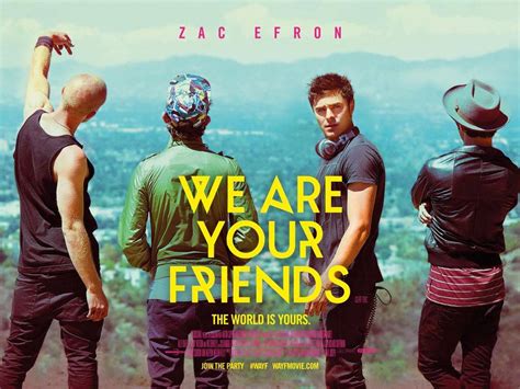 new We Are Your Friends